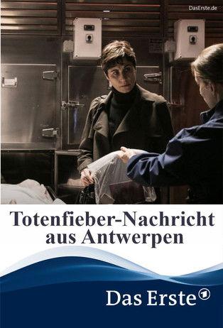 Totenfieber – Nachricht aus Antwerpen film afişi