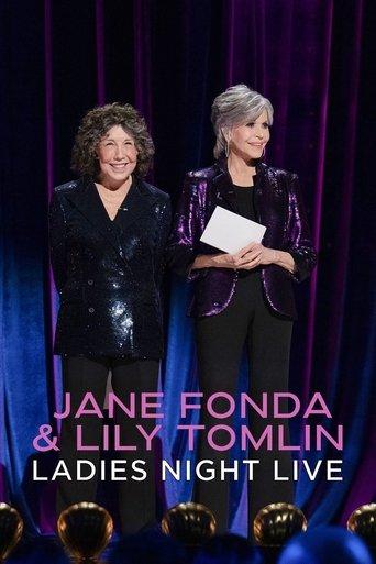 Jane Fonda & Lily Tomlin: Ladies Night Live film afişi