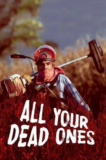 All Your Dead Ones film afişi