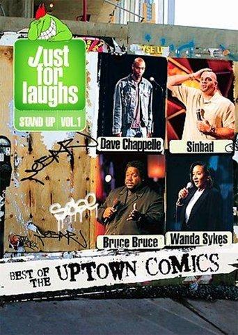 Just for Laughs Stand Up, Vol. 1: Best of the Uptown Comics film afişi