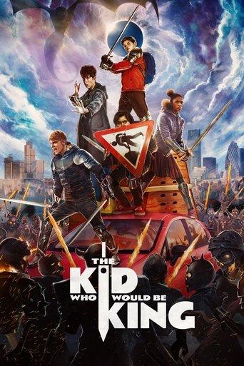The Kid Who Would Be King film afişi