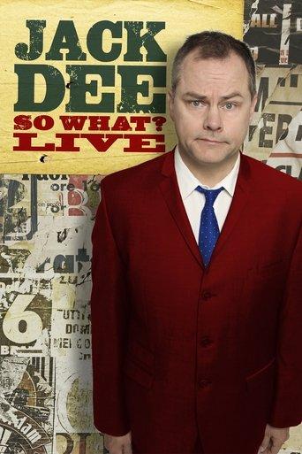 Jack Dee: So What? Live film afişi