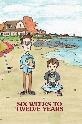 Six Weeks to Twelve Years film afişi