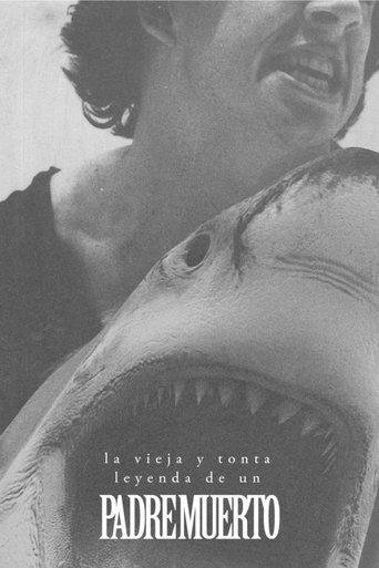 The Silly Old Legend of a Dead Father film afişi