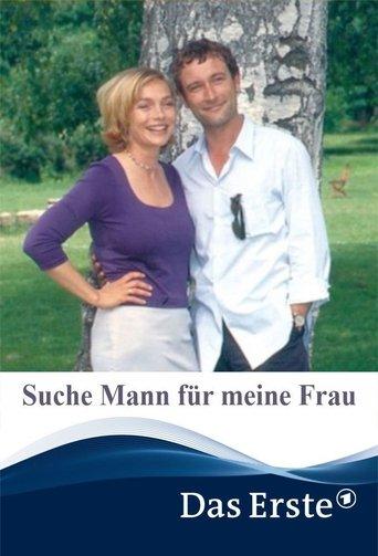 Suche Mann für meine Frau film afişi