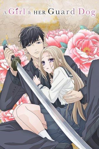A Girl & Her Guard Dog dizi afişi