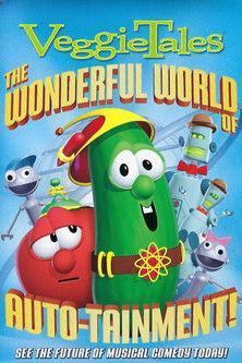 VeggieTales: The Wonderful World Of Auto-tainment! film afişi