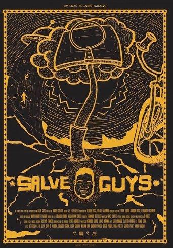 Salve, Guys! film afişi