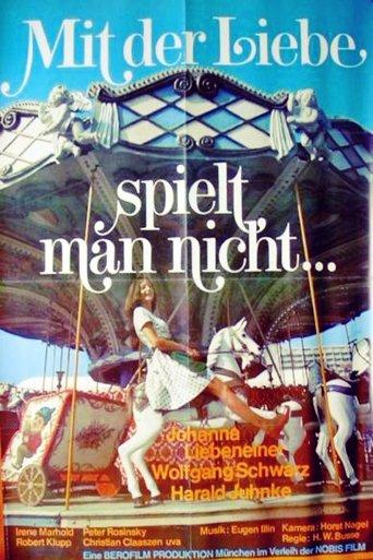 Mit der Liebe spielt man nicht film afişi