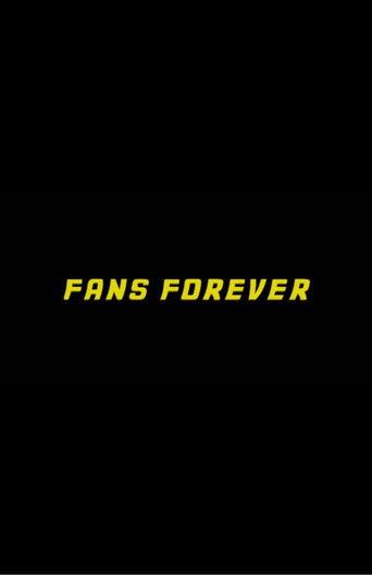 Fans Forever film afişi
