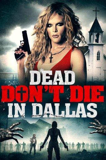 Dead Don't Die in Dallas film afişi