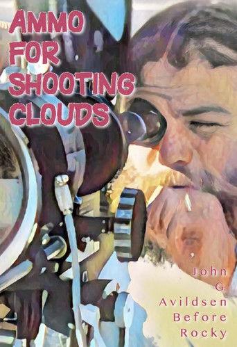 Ammo for Shooting Clouds: John G. Avildsen Before Rocky film afişi