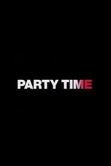 Party Time film afişi