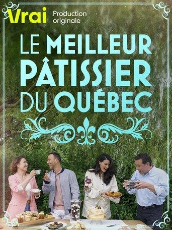Le meilleur pâtissier du Québec dizi afişi