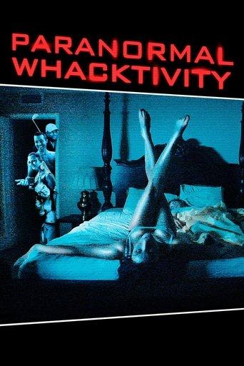 Paranormal Whacktivity film afişi