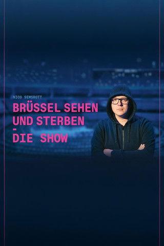 Nico Semsrott: Brüssel sehen und sterben - Die Show film afişi