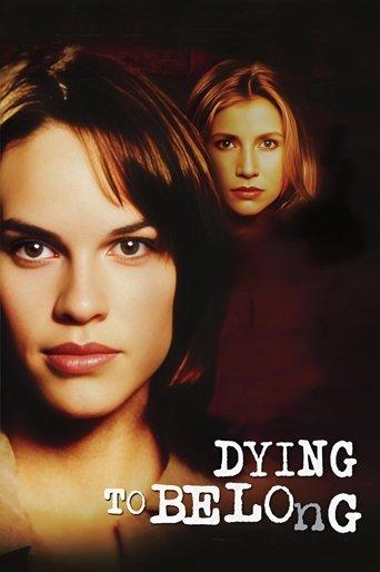 Dying to Belong film afişi