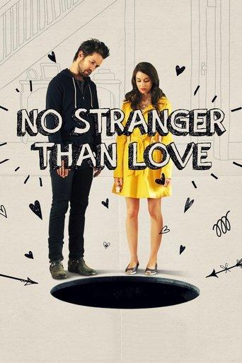 No Stranger Than Love film afişi