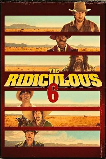 The Ridiculous 6 film afişi