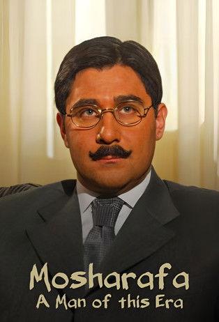 Mosharafa: A Man of this Era dizi afişi