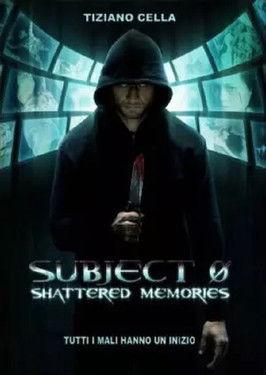 Subject 0: Shattered memories film afişi
