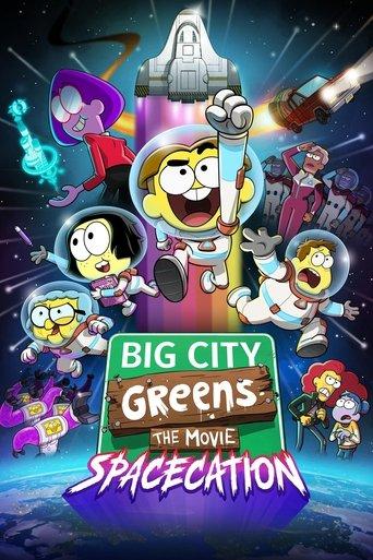 Big City Greens the Movie: Spacecation film afişi