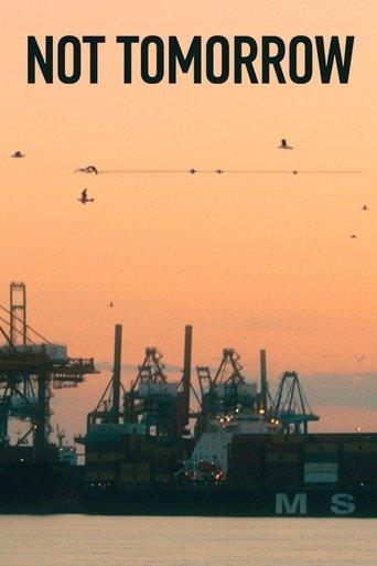Not Tomorrow film afişi