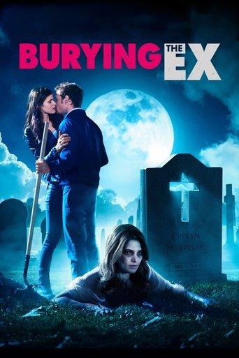 Burying the Ex film afişi