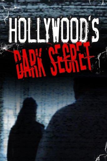 Hollywood's Dark Secret film afişi