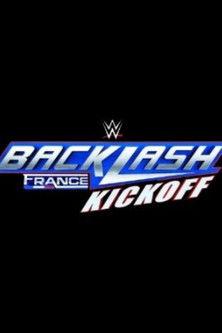 WWE Backlash France Kickoff 2024 film afişi