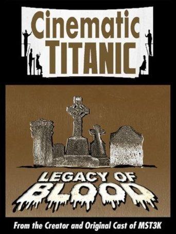 Cinematic Titanic: Legacy of Blood film afişi