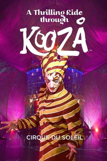 Cirque du Soleil: A Thrilling Ride Through Kooza film afişi