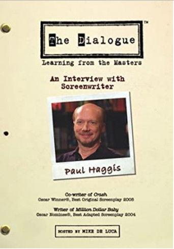 The Dialogue: An Interview with Screenwriter Paul Haggis film afişi