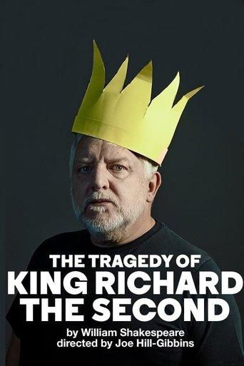 National Theatre Live: The Tragedy of King Richard the Second film afişi