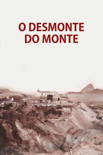 O Desmonte do Monte film afişi