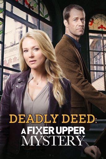 Deadly Deed: A Fixer Upper Mystery film afişi