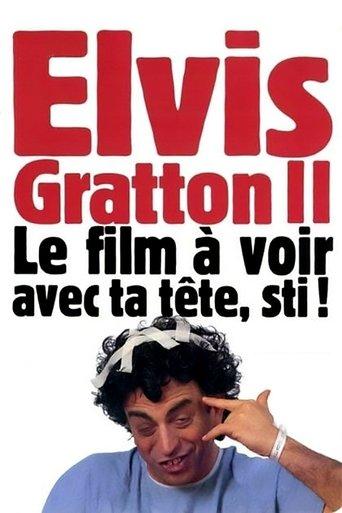Elvis Gratton 2: Miracle à Memphis film afişi