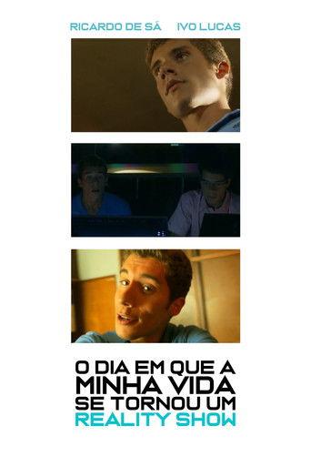 O dia em que a minha vida se tornou um reality-show film afişi