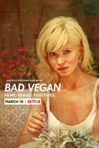 Bad Vegan: Fame. Fraud. Fugitives. dizi afişi