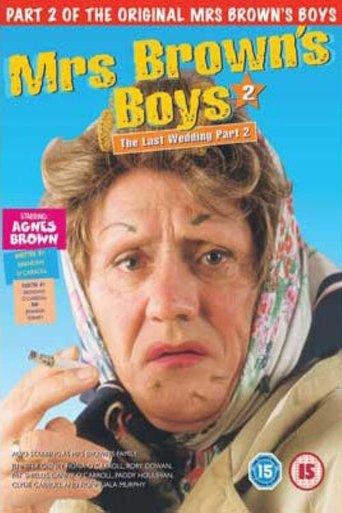 Mrs. Brown's Boys: The Last Wedding - Part 2 film afişi
