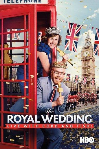 The Royal Wedding Live with Cord and Tish! film afişi