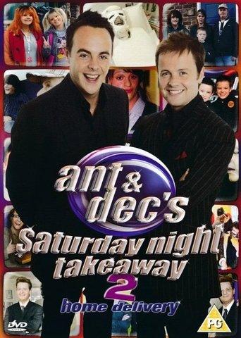 Ant & Dec's Saturday Night Takeaway 2: Home Delivery film afişi