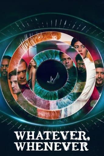 Whatever, Whenever dizi afişi