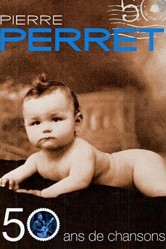 Pierre Perret - 50 ans de chansons - Olympia film afişi
