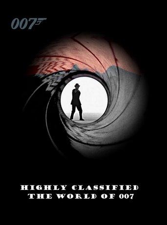 Highly Classified: The World of 007 film afişi