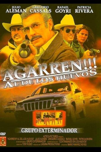 Agarren al de los Huevos!!!! film afişi