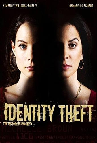 Identity Theft: The Michelle Brown Story film afişi
