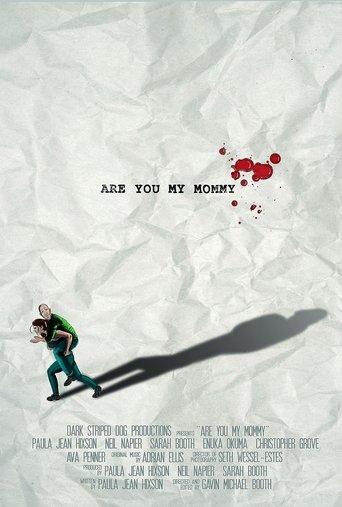Are You My Mommy film afişi