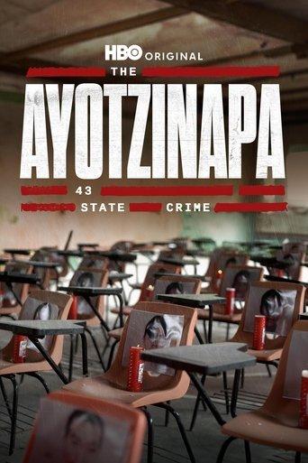 The Ayotzinapa 43: State Crime dizi afişi