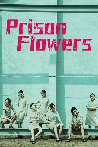 Prison Flowers film afişi